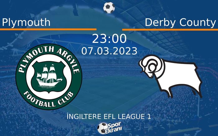 07 Mart 2023 Plymouth vs Derby County maçı Hangi Kanalda Saat Kaçta Yayınlanacak? 07 Mart 2023 Plymouth vs Derby County maçı Hangi Kanalda Saat Kaçta Yayınlanacak?