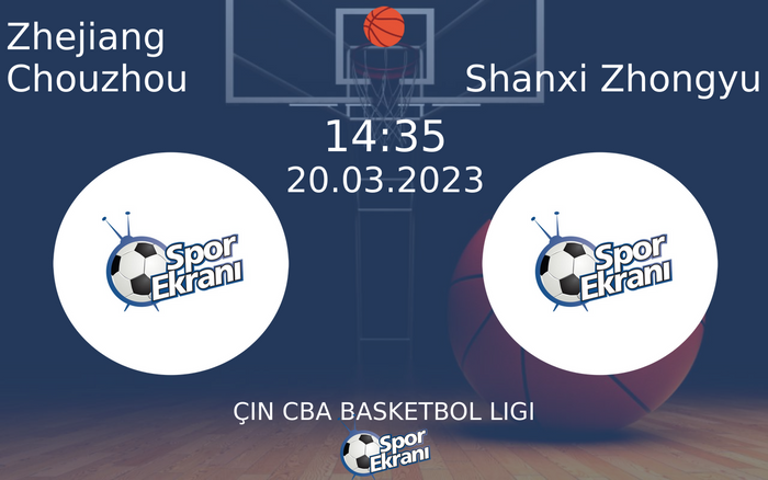 20 Mart 2023 Zhejiang Chouzhou vs Shanxi Zhongyu maçı Hangi Kanalda Saat Kaçta Yayınlanacak? 20 Mart 2023 Zhejiang Chouzhou vs Shanxi Zhongyu maçı Hangi Kanalda Saat Kaçta Yayınlanacak?