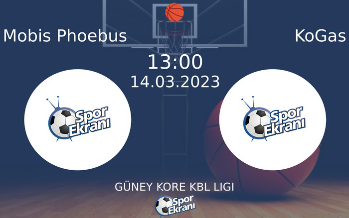 14 Mart 2023 Mobis Phoebus vs KoGas maçı Hangi Kanalda Saat Kaçta Yayınlanacak? 14 Mart 2023 Mobis Phoebus vs KoGas maçı Hangi Kanalda Saat Kaçta Yayınlanacak?