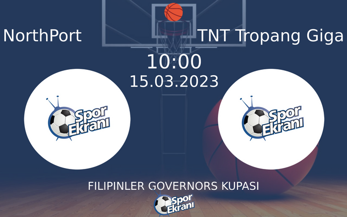 15 Mart 2023 NorthPort vs TNT Tropang Giga maçı Hangi Kanalda Saat Kaçta Yayınlanacak? 15 Mart 2023 NorthPort vs TNT Tropang Giga maçı Hangi Kanalda Saat Kaçta Yayınlanacak?