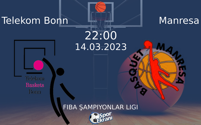 14 Mart 2023 Telekom Bonn vs Manresa maçı Hangi Kanalda Saat Kaçta Yayınlanacak?