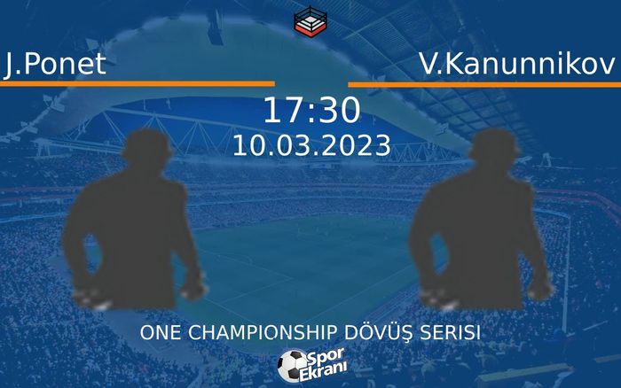 10 Mart 2023 J.Ponet vs V.Kanunnikov maçı Hangi Kanalda Saat Kaçta Yayınlanacak? 10 Mart 2023 J.Ponet vs V.Kanunnikov maçı Hangi Kanalda Saat Kaçta Yayınlanacak?