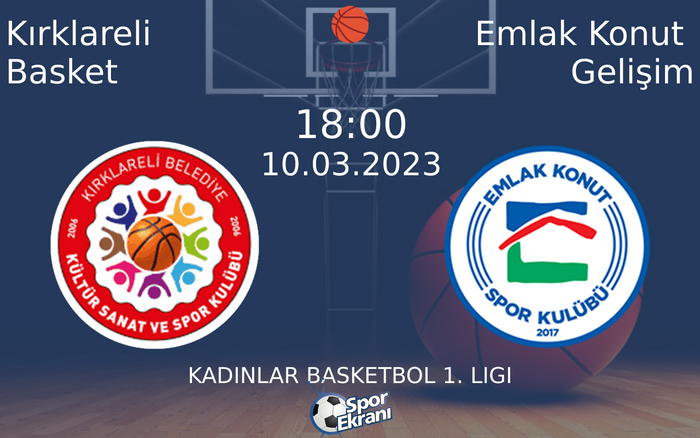 10 Mart 2023 Kırklareli Basket vs Emlak Konut Gelişim maçı Hangi Kanalda Saat Kaçta Yayınlanacak? 10 Mart 2023 Kırklareli Basket vs Emlak Konut Gelişim maçı Hangi Kanalda Saat Kaçta Yayınlanacak?