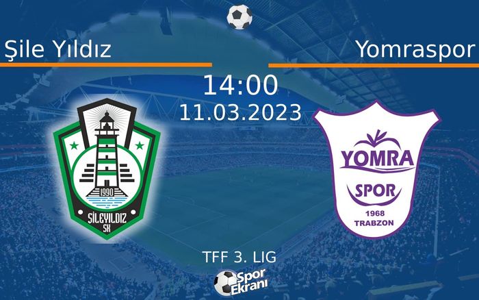 11 Mart 2023 Şile Yıldız vs Yomraspor maçı Hangi Kanalda Saat Kaçta Yayınlanacak? 11 Mart 2023 Şile Yıldız vs Yomraspor maçı Hangi Kanalda Saat Kaçta Yayınlanacak?
