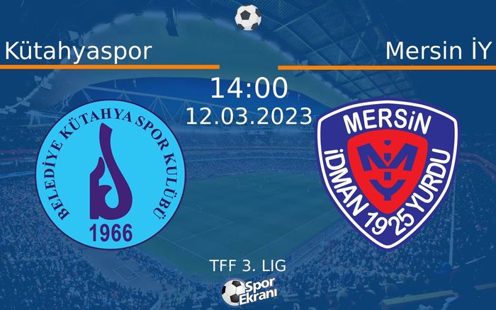12 Mart 2023 Kütahyaspor vs Mersin İY maçı Hangi Kanalda Saat Kaçta Yayınlanacak? 12 Mart 2023 Kütahyaspor vs Mersin İY maçı Hangi Kanalda Saat Kaçta Yayınlanacak?