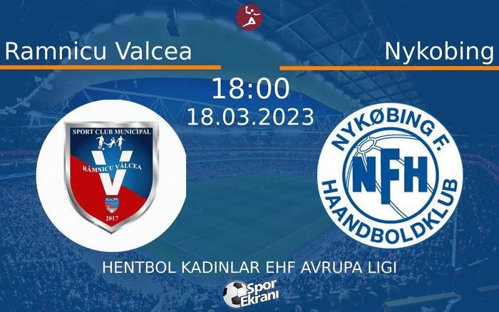18 Mart 2023 Ramnicu Valcea vs Nykobing maçı Hangi Kanalda Saat Kaçta Yayınlanacak? 18 Mart 2023 Ramnicu Valcea vs Nykobing maçı Hangi Kanalda Saat Kaçta Yayınlanacak?