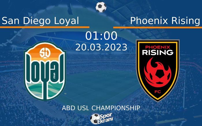 20 Mart 2023 San Diego Loyal vs Phoenix Rising maçı Hangi Kanalda Saat Kaçta Yayınlanacak? 20 Mart 2023 San Diego Loyal vs Phoenix Rising maçı Hangi Kanalda Saat Kaçta Yayınlanacak?