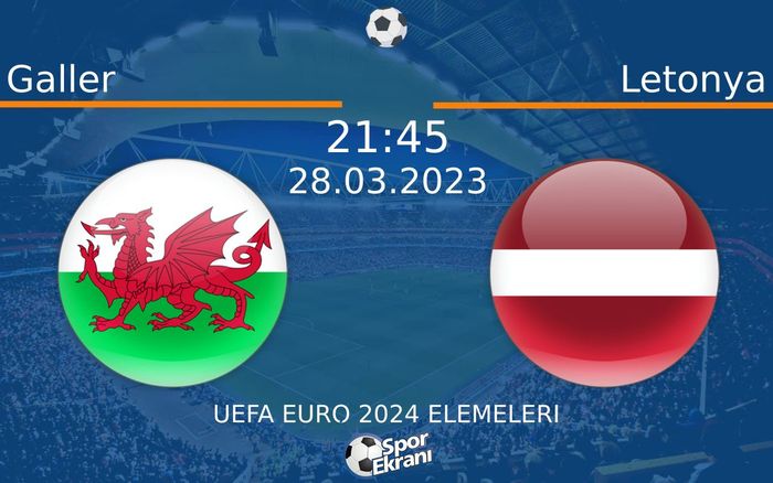 28 Mart 2023 Galler vs Letonya maçı Hangi Kanalda Saat Kaçta Yayınlanacak? 28 Mart 2023 Galler vs Letonya maçı Hangi Kanalda Saat Kaçta Yayınlanacak?