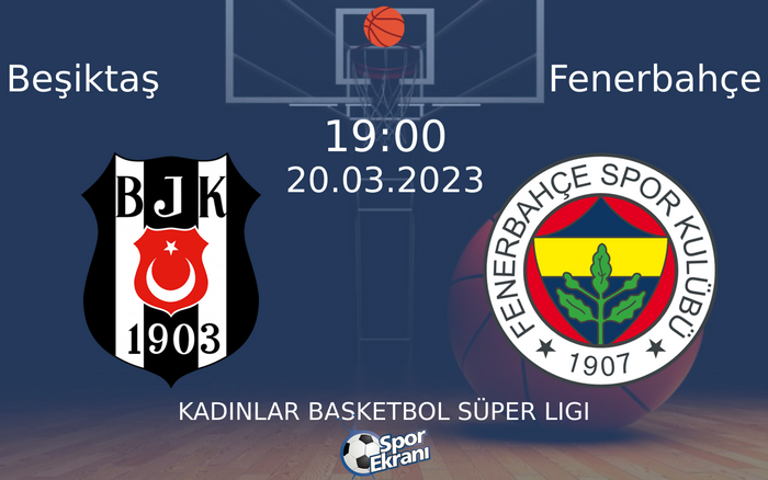 20 Mart 2023 Beşiktaş vs Fenerbahçe maçı Hangi Kanalda Saat Kaçta Yayınlanacak? 20 Mart 2023 Beşiktaş vs Fenerbahçe maçı Hangi Kanalda Saat Kaçta Yayınlanacak?