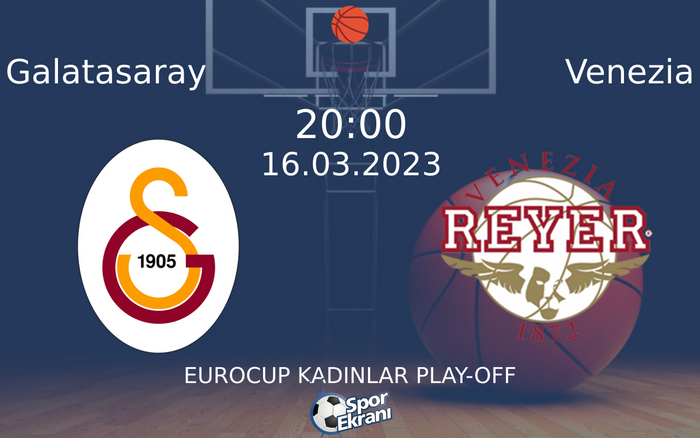 16 Mart 2023 Galatasaray vs Venezia maçı Hangi Kanalda Saat Kaçta Yayınlanacak? 16 Mart 2023 Galatasaray vs Venezia maçı Hangi Kanalda Saat Kaçta Yayınlanacak?