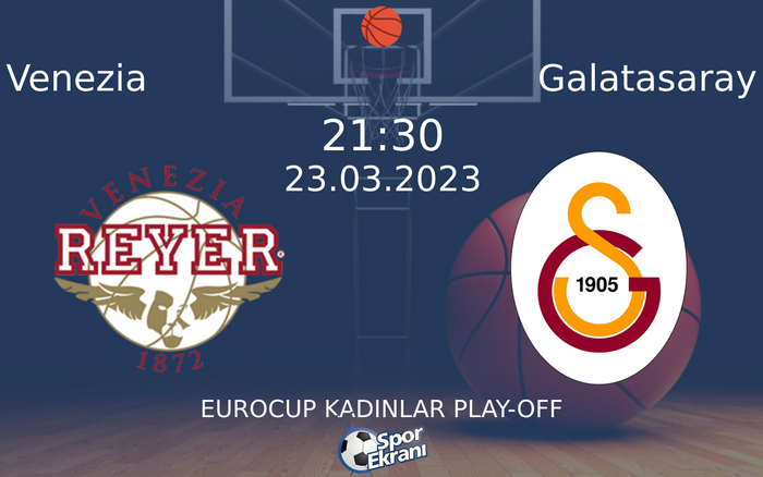 23 Mart 2023 Venezia vs Galatasaray maçı Hangi Kanalda Saat Kaçta Yayınlanacak? 23 Mart 2023 Venezia vs Galatasaray maçı Hangi Kanalda Saat Kaçta Yayınlanacak?