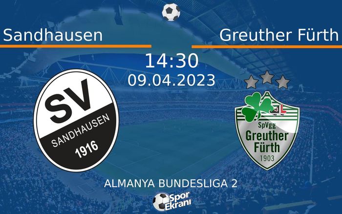 09 Nisan 2023 Sandhausen vs Greuther Fürth maçı Hangi Kanalda Saat Kaçta Yayınlanacak? 09 Nisan 2023 Sandhausen vs Greuther Fürth maçı Hangi Kanalda Saat Kaçta Yayınlanacak?
