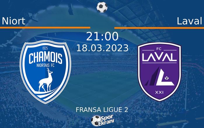 18 Mart 2023 Niort vs Laval maçı Hangi Kanalda Saat Kaçta Yayınlanacak? 18 Mart 2023 Niort vs Laval maçı Hangi Kanalda Saat Kaçta Yayınlanacak?