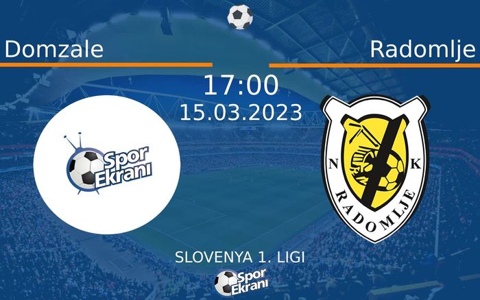 15 Mart 2023 Domzale vs Radomlje maçı Hangi Kanalda Saat Kaçta Yayınlanacak? 15 Mart 2023 Domzale vs Radomlje maçı Hangi Kanalda Saat Kaçta Yayınlanacak?