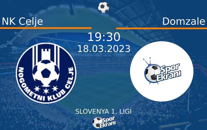 18 Mart 2023 NK Celje vs Domzale maçı Hangi Kanalda Saat Kaçta Yayınlanacak?