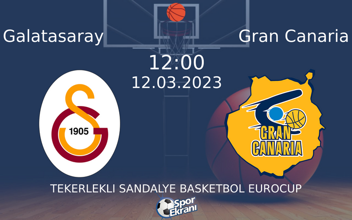 12 Mart 2023 Galatasaray vs Gran Canaria maçı Hangi Kanalda Saat Kaçta Yayınlanacak? 12 Mart 2023 Galatasaray vs Gran Canaria maçı Hangi Kanalda Saat Kaçta Yayınlanacak?