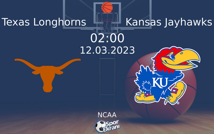 12 Mart 2023 Texas Longhorns vs Kansas Jayhawks maçı Hangi Kanalda Saat Kaçta Yayınlanacak? 12 Mart 2023 Texas Longhorns vs Kansas Jayhawks maçı Hangi Kanalda Saat Kaçta Yayınlanacak?