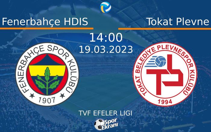 19 Mart 2023 Fenerbahçe HDIS vs Tokat Plevne maçı Hangi Kanalda Saat Kaçta Yayınlanacak? 19 Mart 2023 Fenerbahçe HDIS vs Tokat Plevne maçı Hangi Kanalda Saat Kaçta Yayınlanacak?