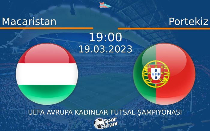 19 Mart 2023 Macaristan vs Portekiz maçı Hangi Kanalda Saat Kaçta Yayınlanacak? 19 Mart 2023 Macaristan vs Portekiz maçı Hangi Kanalda Saat Kaçta Yayınlanacak?
