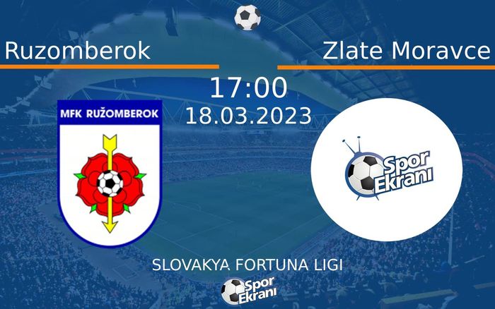 18 Mart 2023 Ruzomberok vs Zlate Moravce maçı Hangi Kanalda Saat Kaçta Yayınlanacak? 18 Mart 2023 Ruzomberok vs Zlate Moravce maçı Hangi Kanalda Saat Kaçta Yayınlanacak?