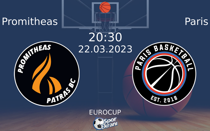 22 Mart 2023 Promitheas vs Paris maçı Hangi Kanalda Saat Kaçta Yayınlanacak? 22 Mart 2023 Promitheas vs Paris maçı Hangi Kanalda Saat Kaçta Yayınlanacak?