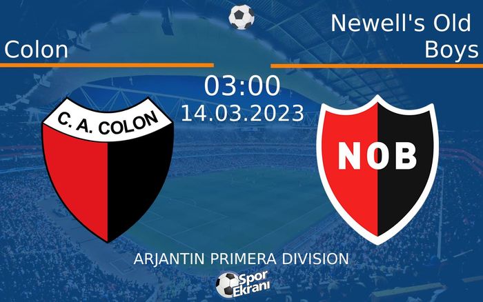 14 Mart 2023 Colon vs Newell's Old Boys maçı Hangi Kanalda Saat Kaçta Yayınlanacak?