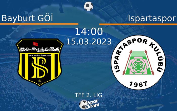 15 Mart 2023 Bayburt GÖİ vs Ispartaspor maçı Hangi Kanalda Saat Kaçta Yayınlanacak? 15 Mart 2023 Bayburt GÖİ vs Ispartaspor maçı Hangi Kanalda Saat Kaçta Yayınlanacak?