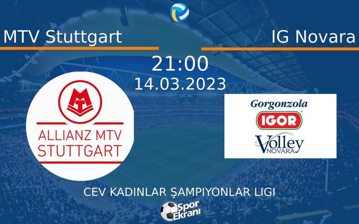 14 Mart 2023 MTV Stuttgart vs IG Novara maçı Hangi Kanalda Saat Kaçta Yayınlanacak?