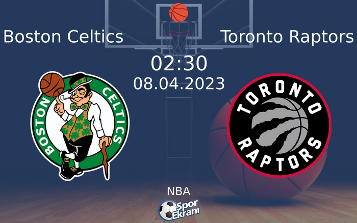 08 Nisan 2023 Boston Celtics vs Toronto Raptors maçı Hangi Kanalda Saat Kaçta Yayınlanacak? 08 Nisan 2023 Boston Celtics vs Toronto Raptors maçı Hangi Kanalda Saat Kaçta Yayınlanacak?