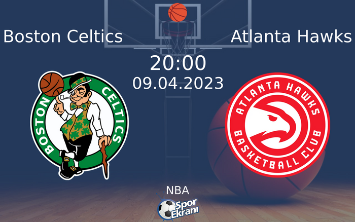 09 Nisan 2023 Boston Celtics vs Atlanta Hawks maçı Hangi Kanalda Saat Kaçta Yayınlanacak? 09 Nisan 2023 Boston Celtics vs Atlanta Hawks maçı Hangi Kanalda Saat Kaçta Yayınlanacak?