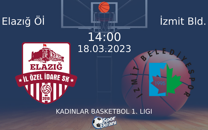 18 Mart 2023 Elazığ Öİ vs İzmit Bld. maçı Hangi Kanalda Saat Kaçta Yayınlanacak? 18 Mart 2023 Elazığ Öİ vs İzmit Bld. maçı Hangi Kanalda Saat Kaçta Yayınlanacak?