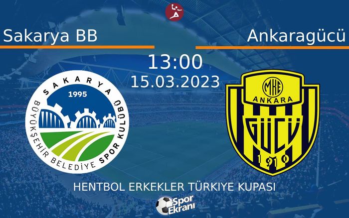 15 Mart 2023 Sakarya BB vs Ankaragücü maçı Hangi Kanalda Saat Kaçta Yayınlanacak? 15 Mart 2023 Sakarya BB vs Ankaragücü maçı Hangi Kanalda Saat Kaçta Yayınlanacak?