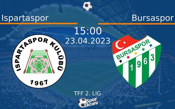 23 Nisan 2023 Ispartaspor vs Bursaspor maçı Hangi Kanalda Saat Kaçta Yayınlanacak? 23 Nisan 2023 Ispartaspor vs Bursaspor maçı Hangi Kanalda Saat Kaçta Yayınlanacak?