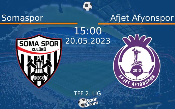 20 Mayıs 2023 Somaspor vs Afjet Afyonspor maçı Hangi Kanalda Saat Kaçta Yayınlanacak? 20 Mayıs 2023 Somaspor vs Afjet Afyonspor maçı Hangi Kanalda Saat Kaçta Yayınlanacak?