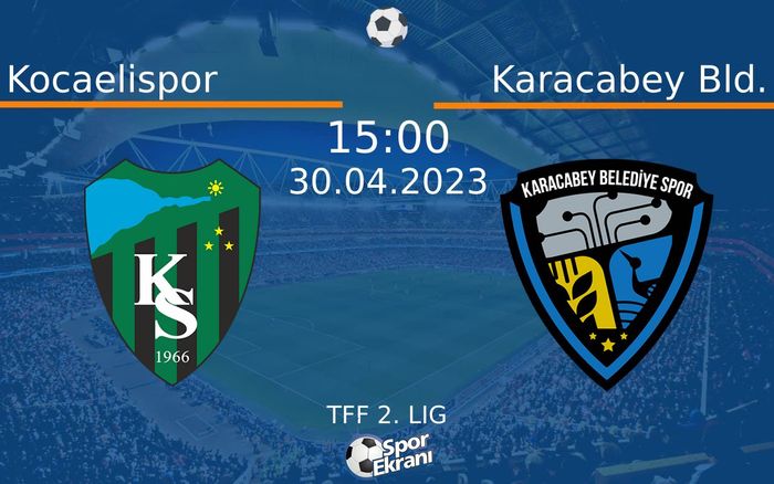 30 Nisan 2023 Kocaelispor vs Karacabey Bld. maçı Hangi Kanalda Saat Kaçta Yayınlanacak? 30 Nisan 2023 Kocaelispor vs Karacabey Bld. maçı Hangi Kanalda Saat Kaçta Yayınlanacak?