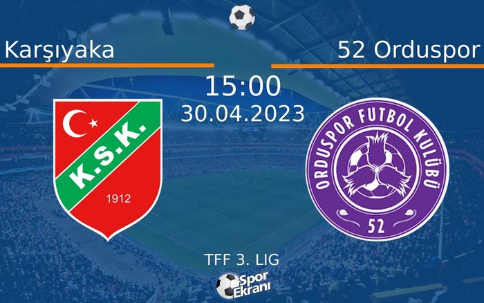 30 Nisan 2023 Karşıyaka vs 52 Orduspor maçı Hangi Kanalda Saat Kaçta Yayınlanacak? 30 Nisan 2023 Karşıyaka vs 52 Orduspor maçı Hangi Kanalda Saat Kaçta Yayınlanacak?