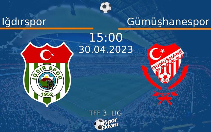 30 Nisan 2023 Iğdırspor vs Gümüşhanespor maçı Hangi Kanalda Saat Kaçta Yayınlanacak? 30 Nisan 2023 Iğdırspor vs Gümüşhanespor maçı Hangi Kanalda Saat Kaçta Yayınlanacak?
