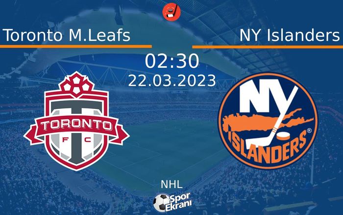 22 Mart 2023 Toronto M.Leafs vs NY Islanders maçı Hangi Kanalda Saat Kaçta Yayınlanacak? 22 Mart 2023 Toronto M.Leafs vs NY Islanders maçı Hangi Kanalda Saat Kaçta Yayınlanacak?