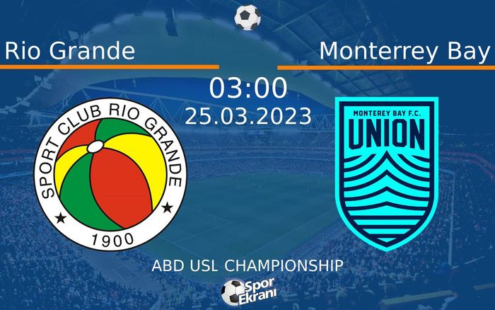 25 Mart 2023 Rio Grande vs Monterrey Bay maçı Hangi Kanalda Saat Kaçta Yayınlanacak? 25 Mart 2023 Rio Grande vs Monterrey Bay maçı Hangi Kanalda Saat Kaçta Yayınlanacak?