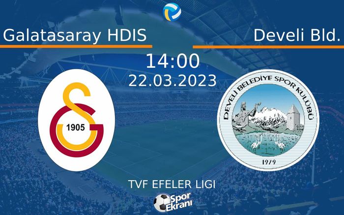 22 Mart 2023 Galatasaray HDIS vs Develi Bld. maçı Hangi Kanalda Saat Kaçta Yayınlanacak? 22 Mart 2023 Galatasaray HDIS vs Develi Bld. maçı Hangi Kanalda Saat Kaçta Yayınlanacak?