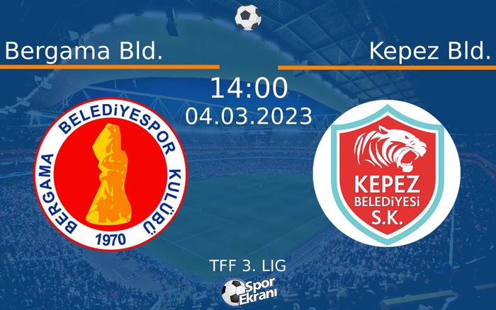 04 Mart 2023 Bergama Bld. vs Kepez Bld. maçı Hangi Kanalda Saat Kaçta Yayınlanacak? 04 Mart 2023 Bergama Bld. vs Kepez Bld. maçı Hangi Kanalda Saat Kaçta Yayınlanacak?