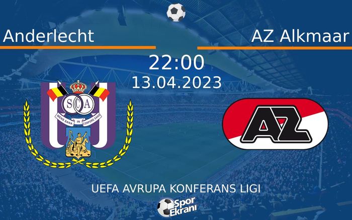 13 Nisan 2023 Anderlecht vs AZ Alkmaar maçı Hangi Kanalda Saat Kaçta Yayınlanacak? 13 Nisan 2023 Anderlecht vs AZ Alkmaar maçı Hangi Kanalda Saat Kaçta Yayınlanacak?
