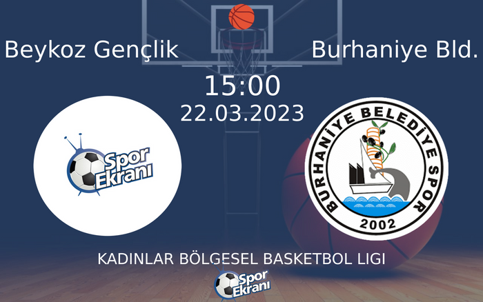 22 Mart 2023 Beykoz Gençlik vs Burhaniye Bld. maçı Hangi Kanalda Saat Kaçta Yayınlanacak? 22 Mart 2023 Beykoz Gençlik vs Burhaniye Bld. maçı Hangi Kanalda Saat Kaçta Yayınlanacak?