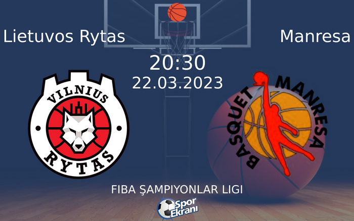 22 Mart 2023 Lietuvos Rytas vs Manresa maçı Hangi Kanalda Saat Kaçta Yayınlanacak? 22 Mart 2023 Lietuvos Rytas vs Manresa maçı Hangi Kanalda Saat Kaçta Yayınlanacak?