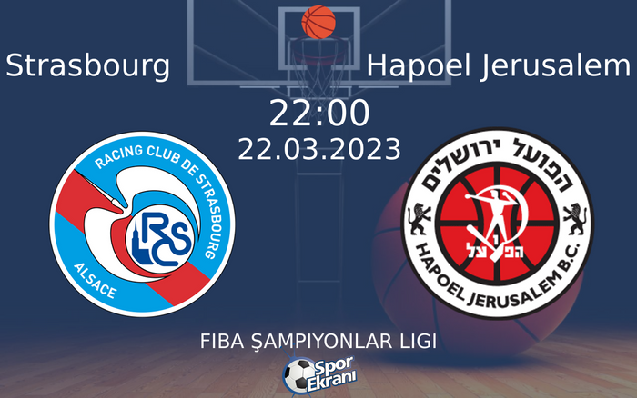 22 Mart 2023 Strasbourg vs Hapoel Jerusalem maçı Hangi Kanalda Saat Kaçta Yayınlanacak? 22 Mart 2023 Strasbourg vs Hapoel Jerusalem maçı Hangi Kanalda Saat Kaçta Yayınlanacak?