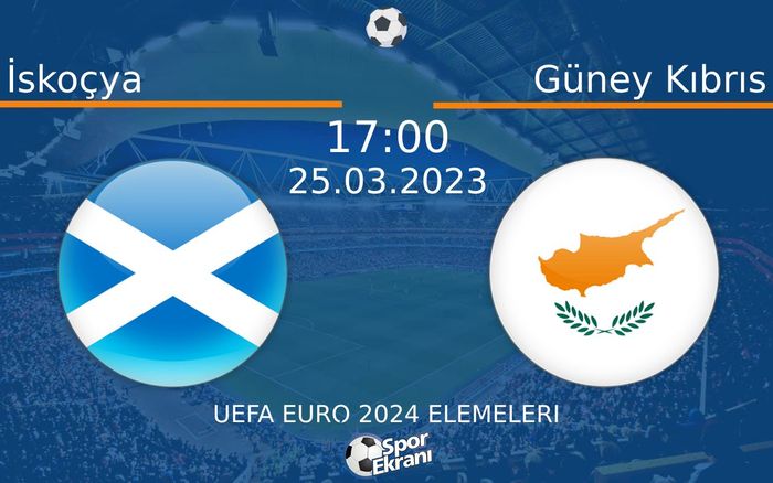 25 Mart 2023 İskoçya vs Güney Kıbrıs maçı Hangi Kanalda Saat Kaçta Yayınlanacak? 25 Mart 2023 İskoçya vs Güney Kıbrıs maçı Hangi Kanalda Saat Kaçta Yayınlanacak?