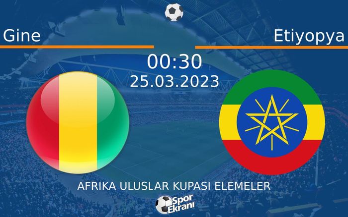 25 Mart 2023 Gine vs Etiyopya maçı Hangi Kanalda Saat Kaçta Yayınlanacak? 25 Mart 2023 Gine vs Etiyopya maçı Hangi Kanalda Saat Kaçta Yayınlanacak?