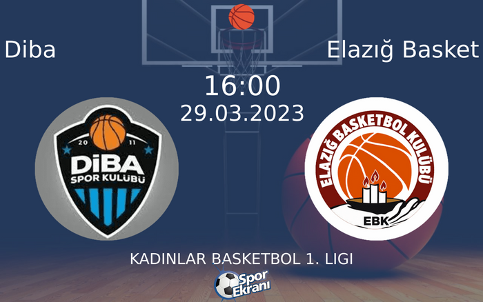 29 Mart 2023 Diba vs Elazığ Basket maçı Hangi Kanalda Saat Kaçta Yayınlanacak? 29 Mart 2023 Diba vs Elazığ Basket maçı Hangi Kanalda Saat Kaçta Yayınlanacak?