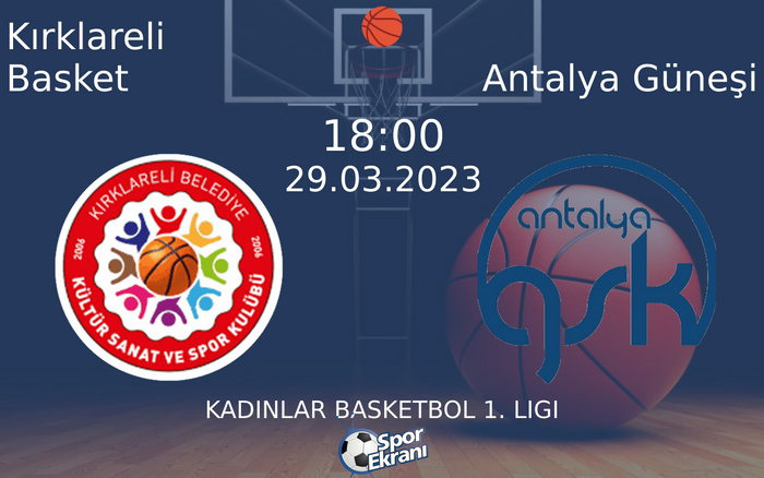29 Mart 2023 Kırklareli Basket vs Antalya Güneşi maçı Hangi Kanalda Saat Kaçta Yayınlanacak? 29 Mart 2023 Kırklareli Basket vs Antalya Güneşi maçı Hangi Kanalda Saat Kaçta Yayınlanacak?