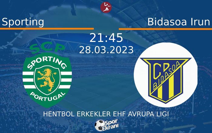 28 Mart 2023 Sporting vs Bidasoa Irun maçı Hangi Kanalda Saat Kaçta Yayınlanacak? 28 Mart 2023 Sporting vs Bidasoa Irun maçı Hangi Kanalda Saat Kaçta Yayınlanacak?